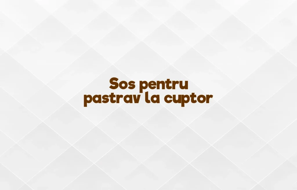 sos pentru pastrav la cuptor