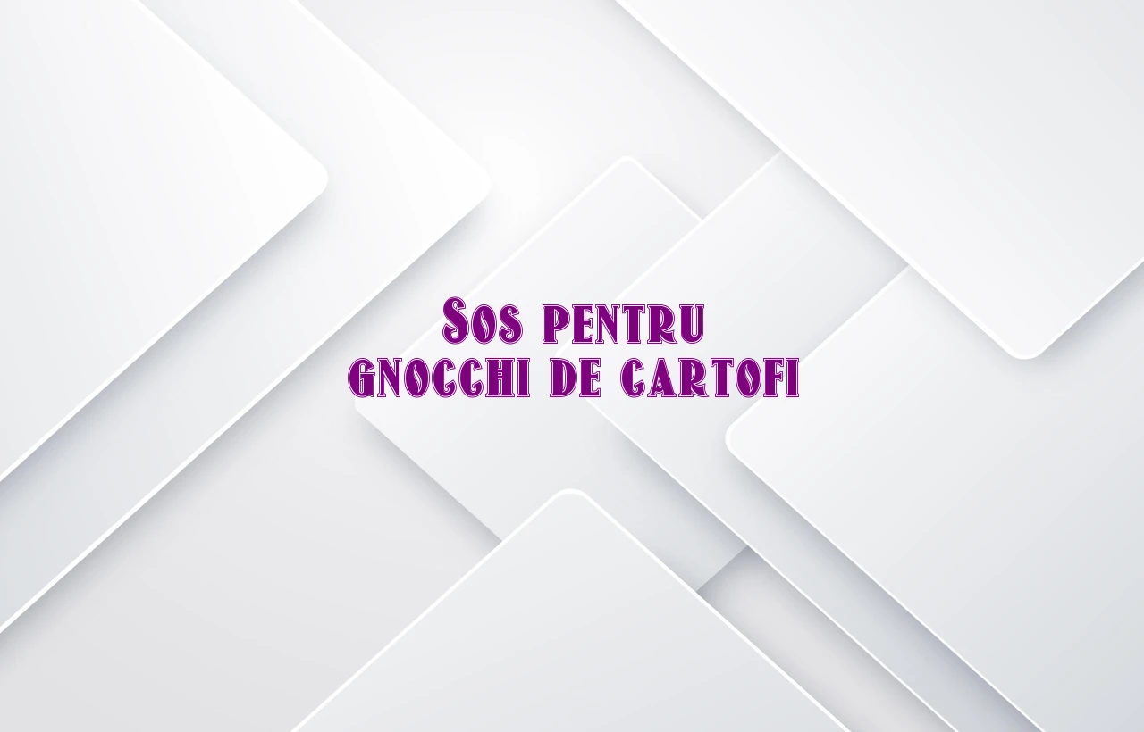 sos pentru gnocchi de cartofi