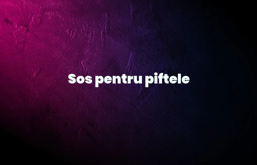sos pentru piftele