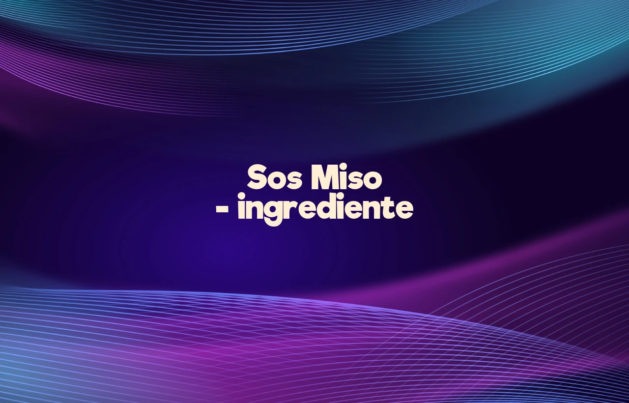 sos miso ingrediente