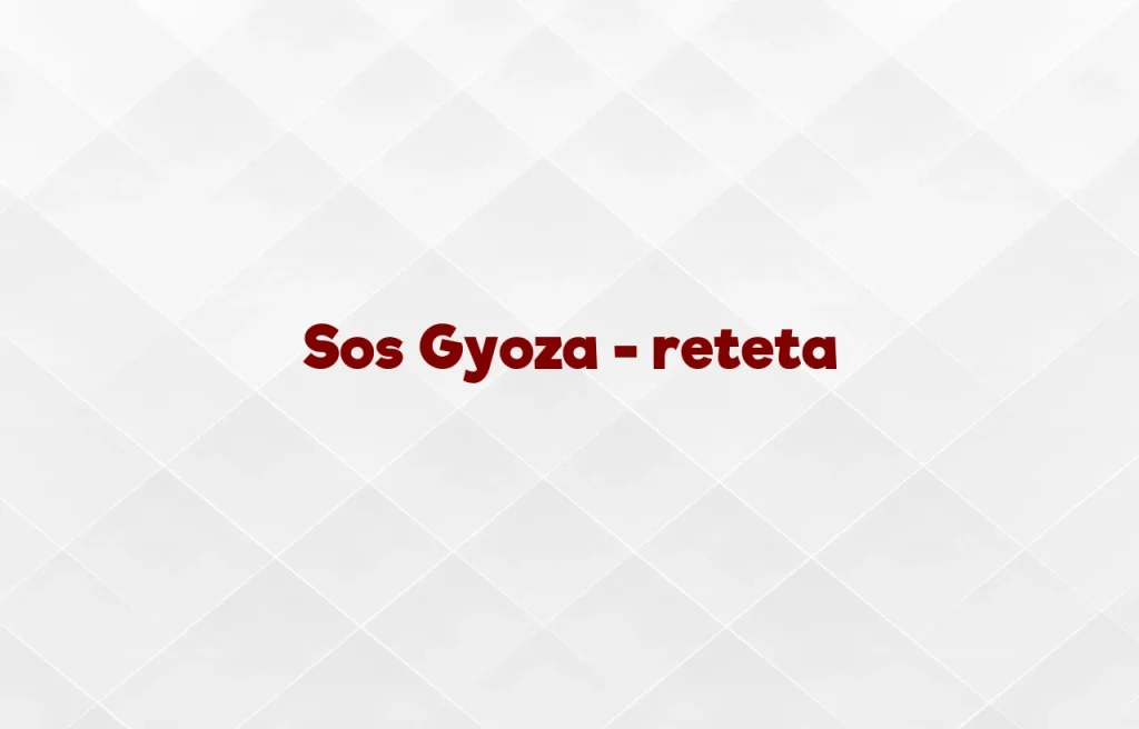 sos gyoza reteta