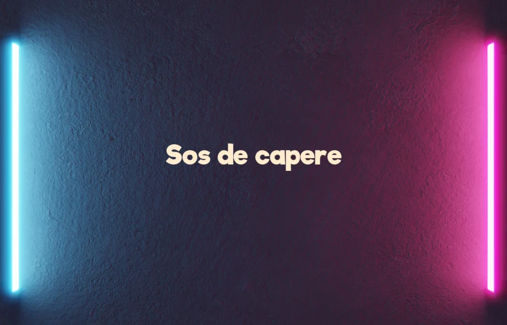sos de capere