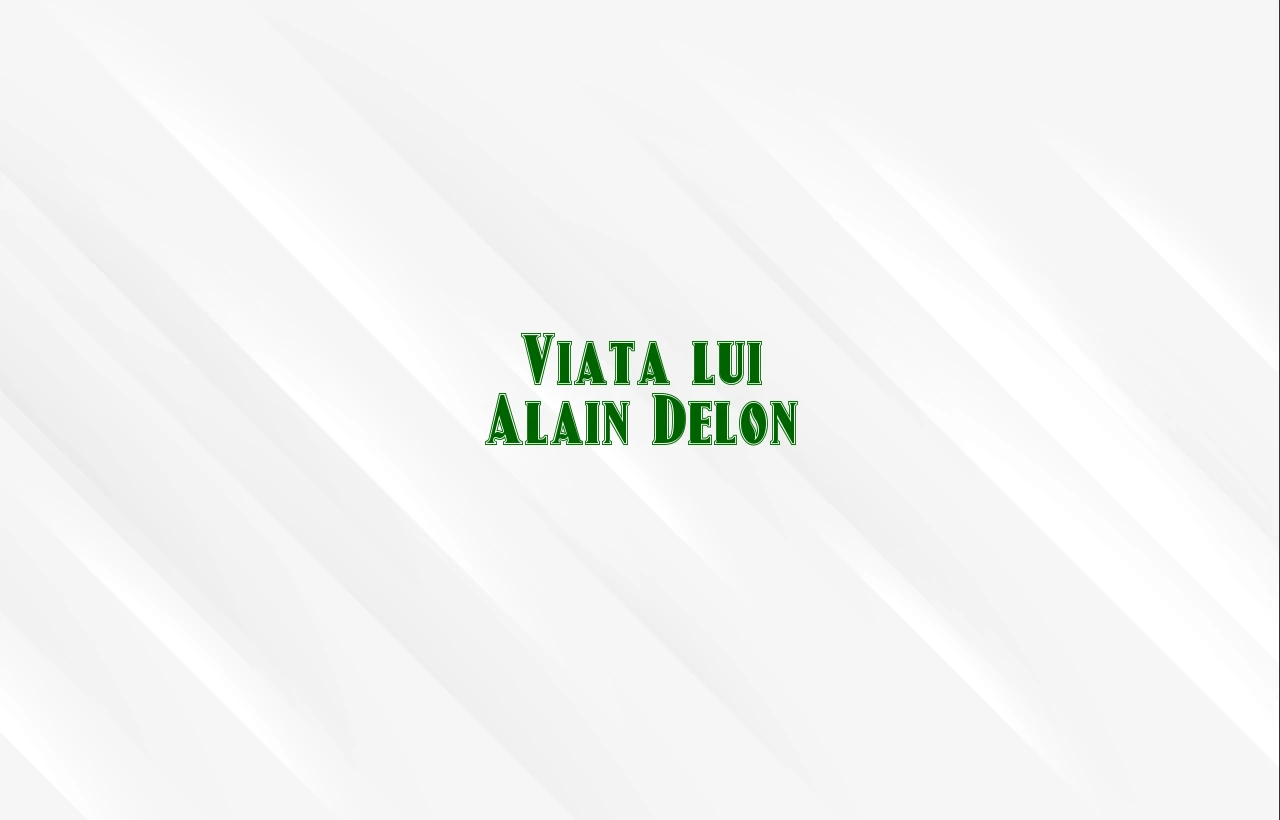 viata lui alain delon