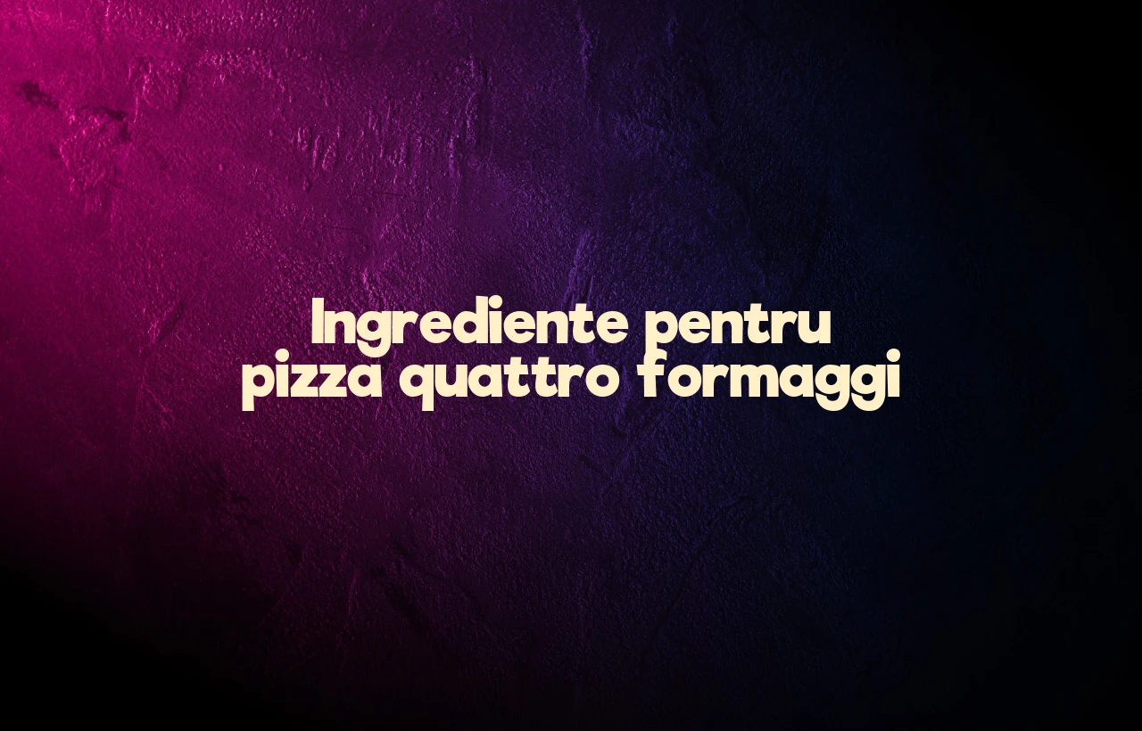 pizza quattro formaggi ingrediente