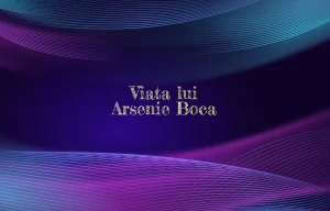 viata lui arsenie boca