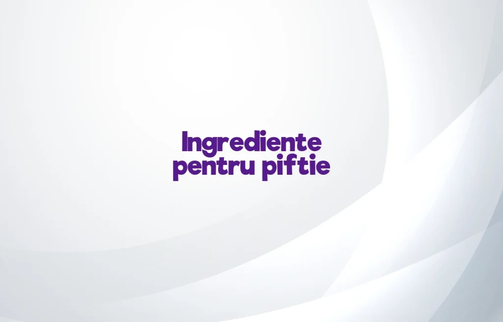 ingrediente piftie