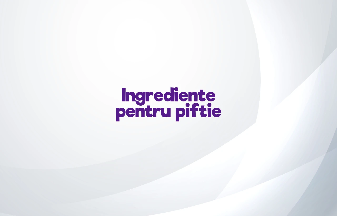 ingrediente piftie