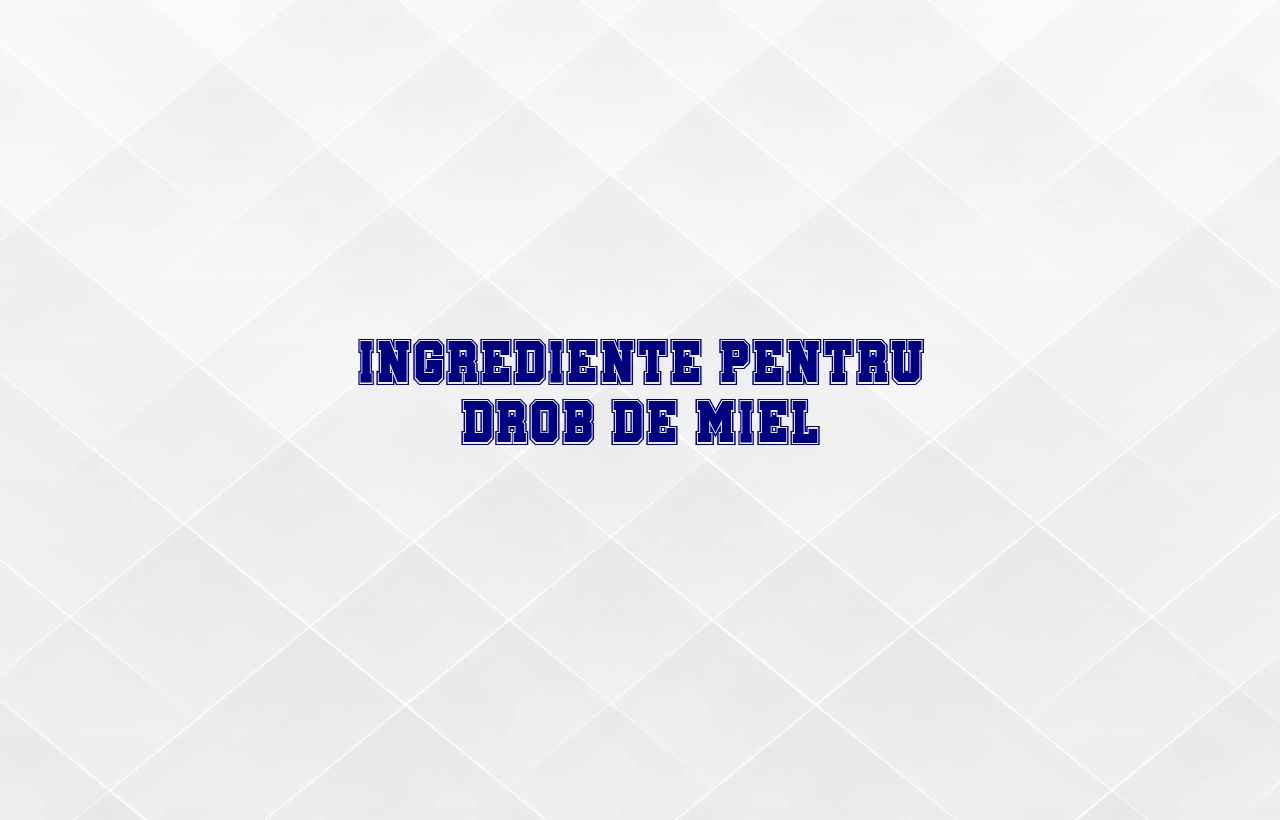 ingrediente drob de miel