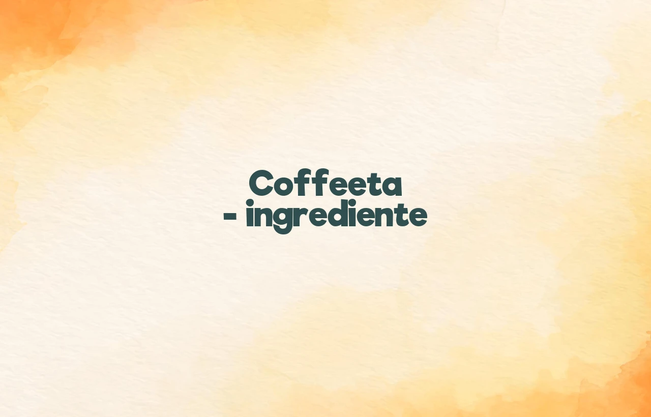 coffeeta ingrediente