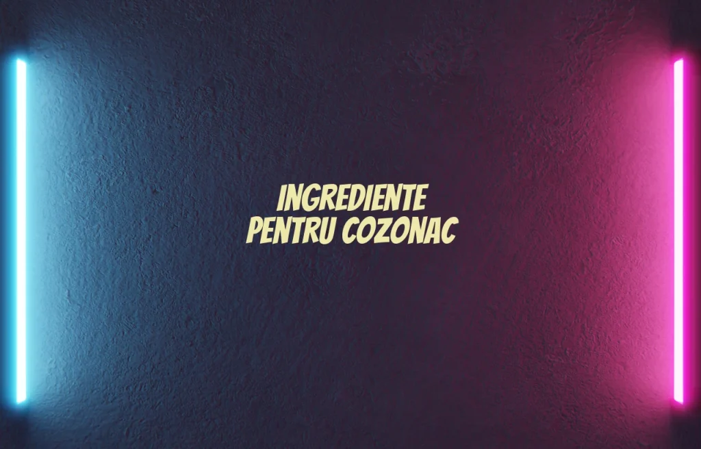 ingrediente pentru cozonac